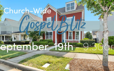 Church-Wide Gospel Blitz